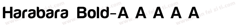 Harabara Bold字体转换